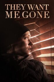 They Want Me Gone 2022 on netflix