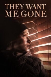 They Want Me Gone 2022 on netflix