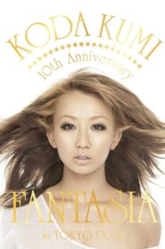 KODA KUMI 10th Anniversary ～FANTASIA～in TOKYO DOME 2011 on netflix