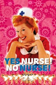 Yes Nurse! No Nurse! 2002 on netflix