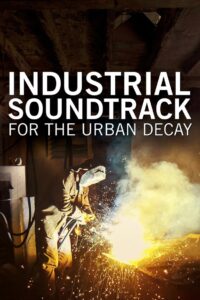 Industrial Soundtrack for the Urban Decay 2015 on netflix
