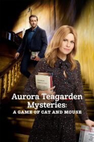 Aurora Teagarden Mysteries: A Game of Cat and Mouse 2019 on netflix