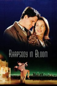Rhapsody in Bloom 1998 on netflix