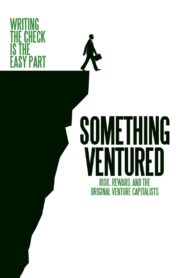 Something Ventured 2011 on netflix