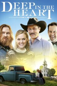 Deep in the Heart 2012 on netflix