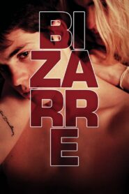 Bizarre 2015 on netflix
