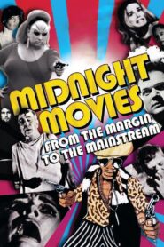 Midnight Movies: From the Margin to the Mainstream 2006 on netflix