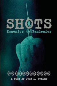 Shots: Eugenics to Pandemics 2022 on netflix