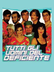 Tutti gli uomini del deficiente 1999 on netflix
