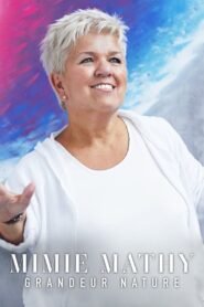 Mimie Mathy : Grandeur Nature 2023 on netflix