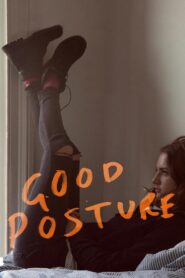 Good Posture 2019 on netflix