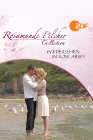Rosamunde Pilcher: Wiedersehen in Rose Abbey 2009 on netflix