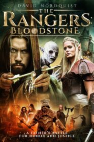 The Rangers: Bloodstone 2021 on netflix