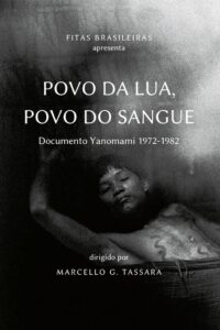 People of Moon, People of Blood: Yanomami document 1972-1982 1985 on netflix