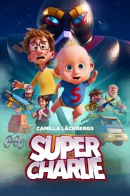 Super Charlie 2024 on netflix