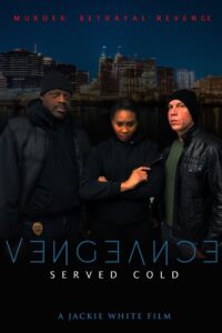 Vengeance Served Cold 2021 on netflix
