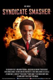 Syndicate Smasher 2018 on netflix