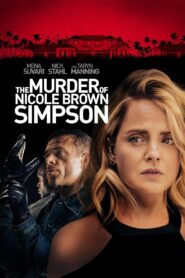 The Murder of Nicole Brown Simpson 2020 on netflix
