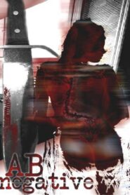 AB Negative 2006 on netflix