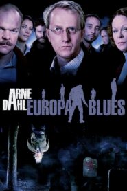Arne Dahl: The Europe Blues 2012 on netflix