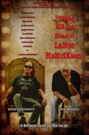 Bring Me the Head of Lance Henriksen 2010 on netflix
