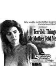 Terrible Things My Mother Told Me 1988 on netflix