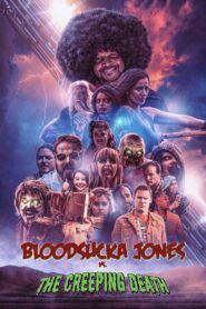 Bloodsucka Jones vs. The Creeping Death 2017 on netflix