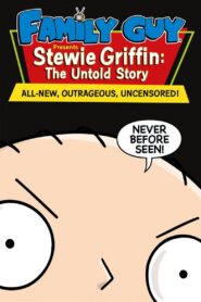 Stewie Griffin: The Untold Story 2005 on netflix
