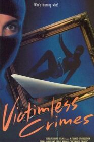 Victimless Crimes 1991 on netflix