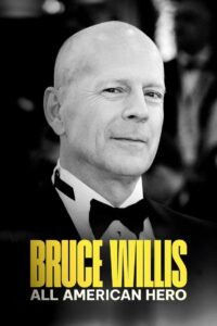 Bruce Willis: All American Hero 2023 on netflix
