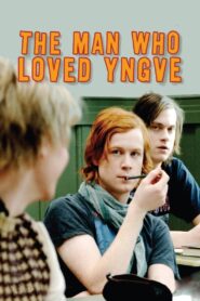 The Man Who Loved Yngve 2008 on netflix