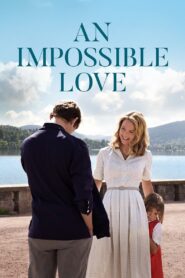 An Impossible Love 2018 on netflix