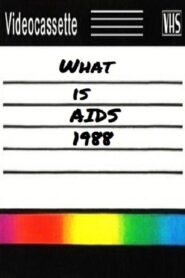 What is AIDS? 1988 on netflix