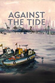Against the Tide 2023 on netflix