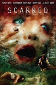 Scarred 2005 on netflix