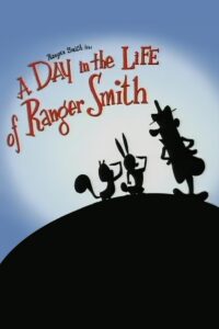 A Day in the Life of Ranger Smith 1999 on netflix