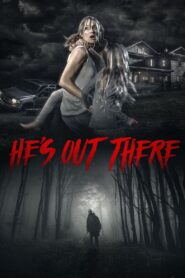 He’s Out There 2018 on netflix