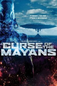 Curse of the Mayans 2017 on netflix