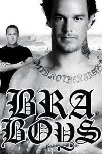 Bra Boys 2007 on netflix