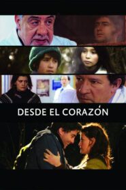 Desde el corazón 2009 on netflix