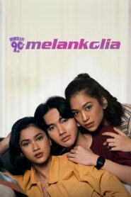 Generasi 90an: Melankolia 2020 on netflix