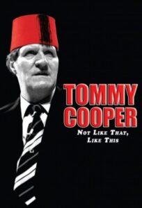 Tommy Cooper: Not Like That, Like This 2014 on netflix
