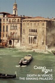 Death in Venice: The Sinking Palazzo 2008 on netflix