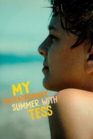 My Extraordinary Summer with Tess 2019 on netflix