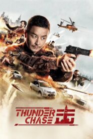 Thunder Chase 2021 on netflix