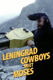 Leningrad Cowboys Meet Moses 1994 on netflix