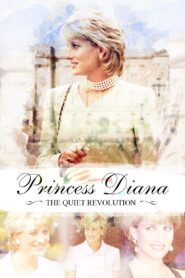 Princess Diana: The Quiet Revolution 2017 on netflix