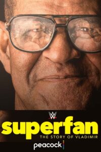 Superfan: The Story of Vladimir 2023 on netflix