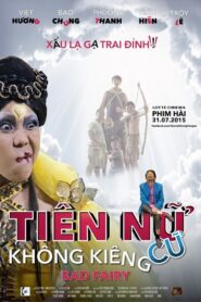 Tiên Nữ Không Kiêng Cử 2015 on netflix
