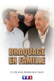Braquage en famille 2008 on netflix